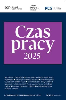 Czas Pracy 2025. DGP Poleca 2/2025. Autor:   Praca zbiorowa. SmakLiter.pl Okładka książki Czas Pracy 2025. DGP Poleca 2/2025