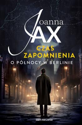 Okładka książki Czas zapomnienia. O północy w Berlinie pocket
