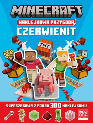 Okładka książki Czerwienit. Naklejkowa przygoda. Minecraft