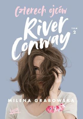 Okładka książki Czterech ojców River Conway. Tom 2