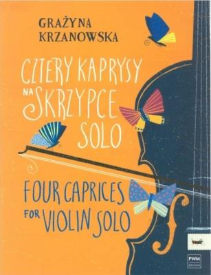 Okładka książki Cztery kaprysy na skrzypce solo