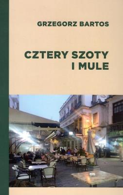 Okładka książki Cztery szoty i mule