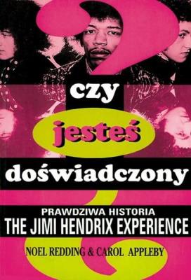 Okładka książki Czy jesteś doświadczony?Praw.hist.The Jimi Hendrix