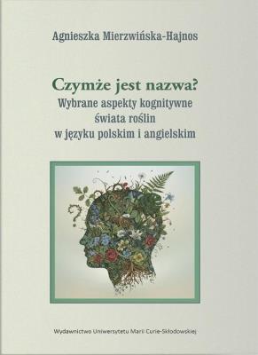 Okładka książki Czymże jest nazwa? Wybrane aspekty kognitywne...