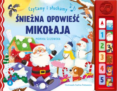 Okładka książki Czytamy i słuchamy. Śnieżna opowieść Mikołaja