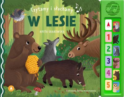 Czytamy i słuchamy. W lesie. Autor: Grabowska Aneta. SmakLiter.pl Okładka książki Czytamy i słuchamy. W lesie