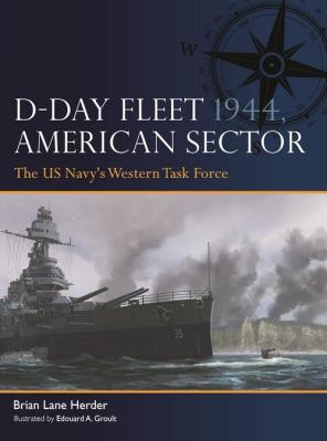 D-Day Fleet 1944. Autor: Herder Brian Lane. SmakLiter.pl Okładka książki D-Day Fleet 1944