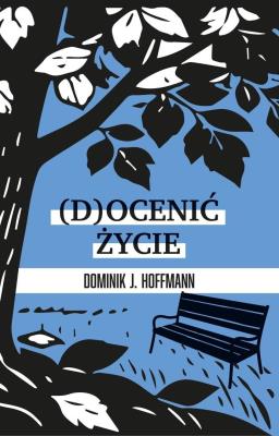Okładka książki (D)ocenić życie