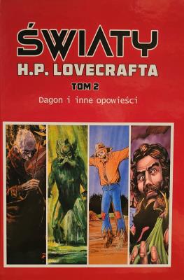 Okładka książki Dagon i inne opowieści. Światy H.P Lovecrafta. Tom 2