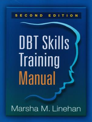 DBT Skills Training Manual. Autor: Marsha M. Linehan. SmakLiter.pl Okładka książki DBT Skills Training Manual