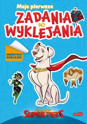 Okładka książki DC Liga Super-Pets. Moje pierwsze zadania