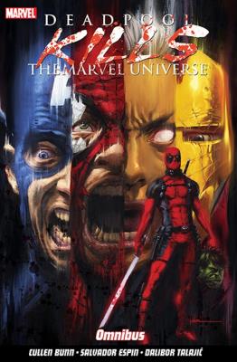 Okładka książki Deadpool Kills the Marvel Universe Omnibus wer. angielska
