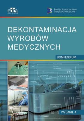 Okładka książki Dekontaminacja wyrobów medycznych w.4