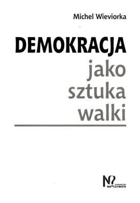 Okładka książki Demokracja jako sztuka walki