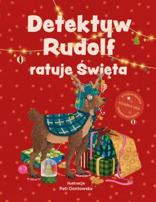 Okładka książki Detektyw Rudolf ratuje Święta