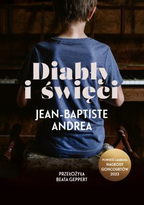 Diabły i święci. Autor: Jean-Baptiste Andrea. SmakLiter.pl Okładka książki Diabły i święci