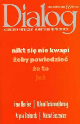 Dialog 7-8/2025. Autor:   Praca zbiorowa. SmakLiter.pl Okładka książki Dialog 7-8/2025
