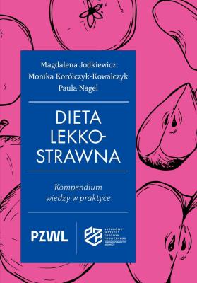 Okładka książki Dieta lekkostrawna. Kompendium wiedzy w praktyce