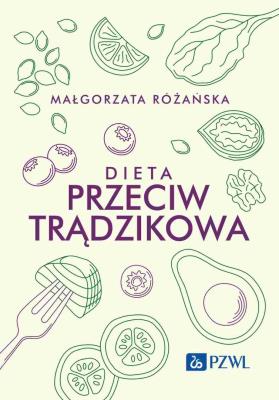 Okładka książki Dieta przeciwtrądzikowa