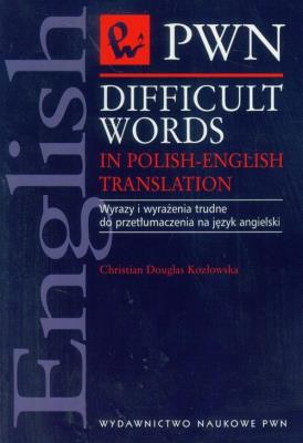 Okładka książki Difficult Words in Polish-English Translation