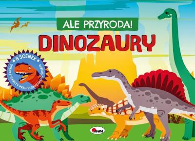 Dinozaury. Ale przygoda. Autor: Korolkiewicz Elżbieta. SmakLiter.pl Okładka książki Dinozaury. Ale przygoda