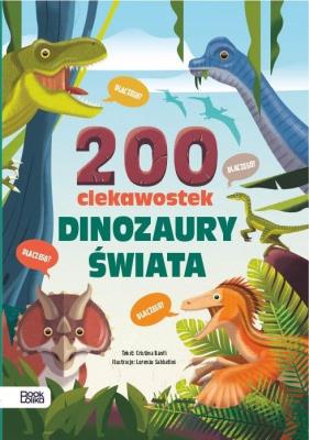 Okładka książki Dinozaury świata 200 ciekawostek - uszkodzone