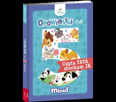 Okładka książki Disney Maluch Opowiastki na 5 minut Czyta Tata słucham Ja BOPX-9201