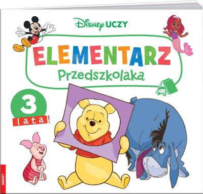 Disney Uczy Elementarz przedszkolaka 3 lata!. Autor: Opracowanie zbiorowe. SmakLiter.pl Okładka książki Disney Uczy Elementarz przedszkolaka 3 lata!