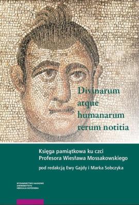 Divinarum atque humanarum rerum notitia. Wydawca: Wydawnictwo Naukowe UMK. SmakLiter.pl Opakowanie Divinarum atque humanarum rerum notitia