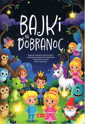 Okładka książki Dla Dzieci new. Bajki na dobranoc