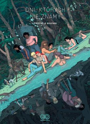 Dni, których nie znamy wyd. 2025. Autor: Le Boucher Timothe. SmakLiter.pl Okładka książki Dni, których nie znamy wyd. 2025