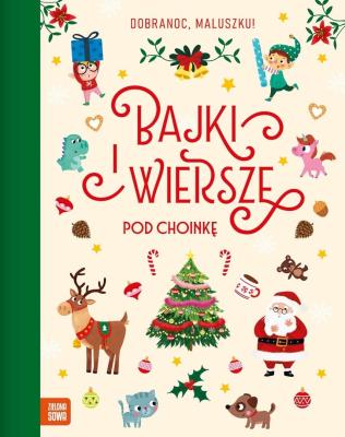 Okładka książki Dobranoc, maluszku! Bajki i wiersze pod choinkę