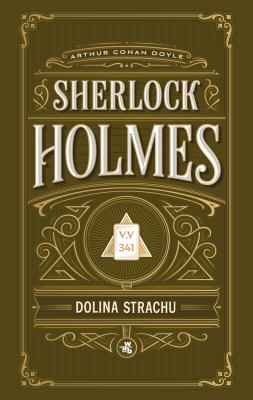 Okładka książki Dolina Strachu. Sherlock Holmes