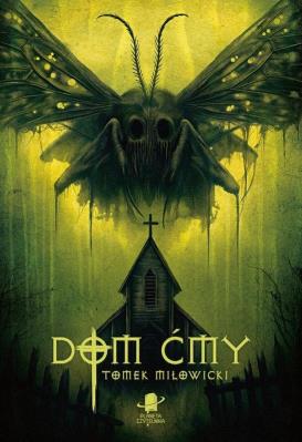 Okładka książki Dom Ćmy