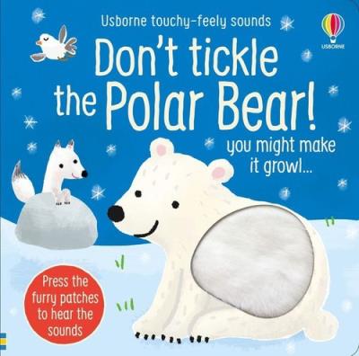 Don't Tickle the Polar Bear!. Autor: Taplin Sam. SmakLiter.pl Okładka książki Don't Tickle the Polar Bear!