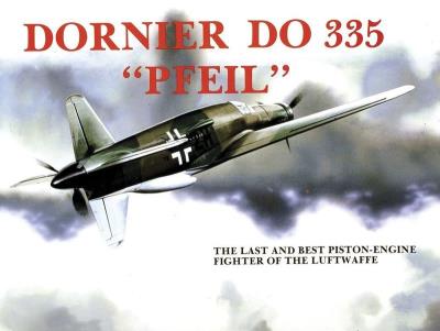 Dornier Do 335. Autor: Heinz J. Nowarra. SmakLiter.pl Okładka książki Dornier Do 335