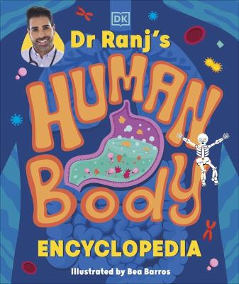 Okładka książki Dr Ranj’s Human Body Encyclopedia
