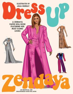 Dress Up Zendaya wer. angielska. Autor: Murray Julia. SmakLiter.pl Okładka książki Dress Up Zendaya wer. angielska