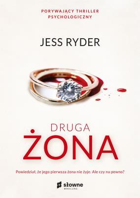 Druga żona. Autor: Jess Ryder. SmakLiter.pl Okładka książki Druga żona