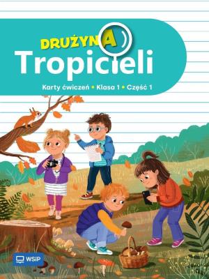 Okładka książki Drużyna Tropicieli SP 1 ćwiczenia cz.1