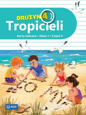 Okładka książki Drużyna Tropicieli SP 1 ćwiczenia cz.5