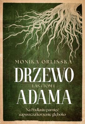 Okładka książki Drzewo Adama. Las. Tom 1