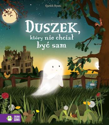 Okładka książki Duszek, który nie chciał być sam
