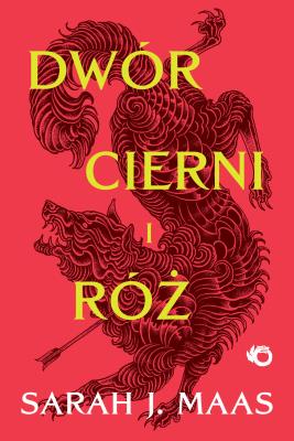 Okładka książki Dwór cierni i róż. Dwór cierni i róż. Tom 1 wyd. 2026
