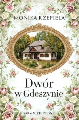Okładka książki Dwór w Gdeszynie