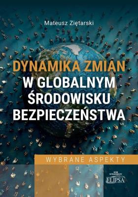 Okładka książki Dynamika zmian w globalnym środowisku...
