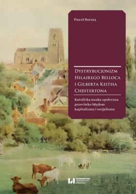 Okładka książki Dystrybucjonizm Hilairego Belloca i Gilberta Keitha Chestertona