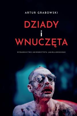 Okładka książki Dziady i wnuczęta