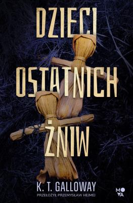 Okładka książki Dzieci ostatnich żniw
