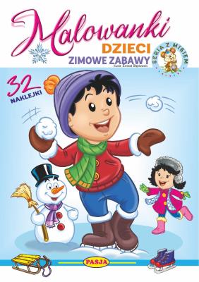 Dzieci - zimowe zabawy. Malowanki. Autor: Kruszewski Włodzimierz, Ernest Błędowski. SmakLiter.pl Okładka książki Dzieci - zimowe zabawy. Malowanki